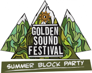 Golden Sound Festival's Summer Block Party is Saturday, August 23rd.